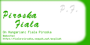 piroska fiala business card